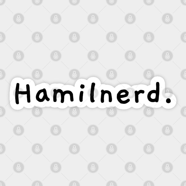 Hamilnerd. Sticker by JC's Fitness Co.